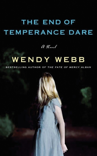 The End of Temperance Dare: A Novel (Paperback)