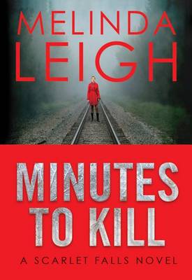 Minutes to Kill - Scarlet Falls (Paperback)