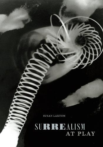 Surrealism at Play - Art History Publication Initiative (Paperback)