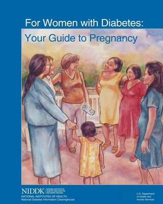For Women with Diabetes: Your Guide to Pregnancy (Paperback)