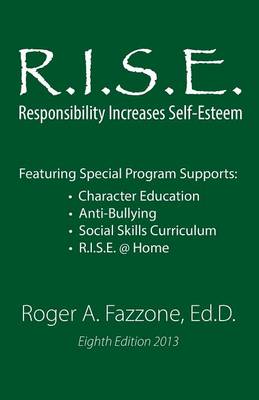 R.I.S.E.: Responsibility Increases Self-Esteem: Maplebrook School (Paperback)
