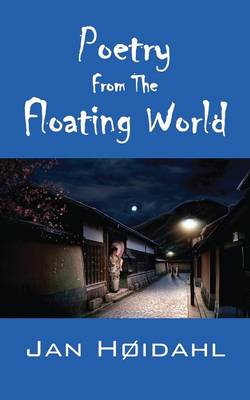 Poetry from the Floating World (Paperback)