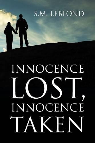 Innocence Lost, Innocence Taken (Paperback)