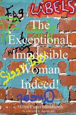 The Exceptional, Impossible Woman Indeed! Labels (Paperback)