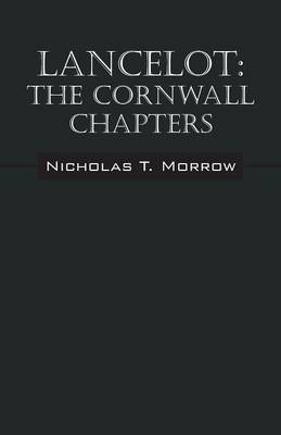 Lancelot: The Cornwall Chapters (Paperback)
