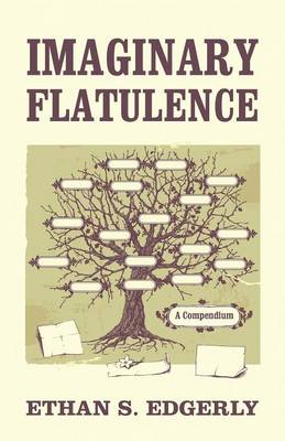 Imaginary Flatulence: A Compendium (Paperback)