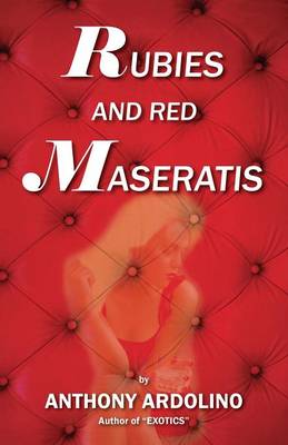 Rubies and Red Maseratis (Paperback)