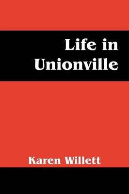 Life in Unionville (Paperback)