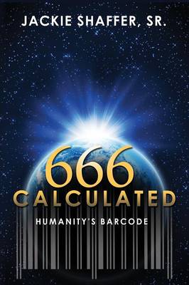 666 Calculated: Humanity's Barcode (Paperback)