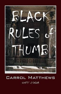 Black Rules of Thumb: Quotes' of Color (Paperback)