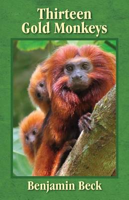 Thirteen Gold Monkeys (Paperback)