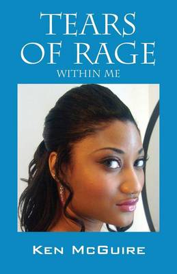 Tears of Rage: Within Me (Paperback)