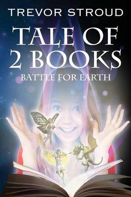 Tale of 2 Books: Battle for Earth (Paperback)