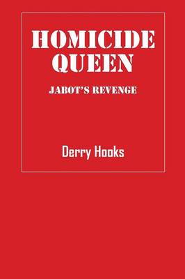 Homicide Queen: Jabot's Revenge (Paperback)