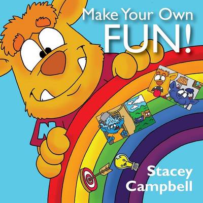 Make Your Own Fun! (Paperback)