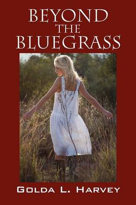 Beyond the Bluegrass (Paperback)
