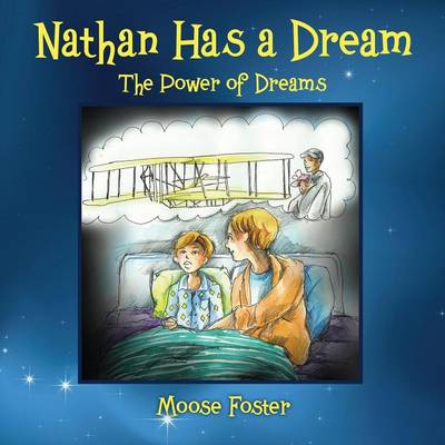 Nathan Has a Dream: The Power of Dreams (Paperback)