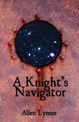 A Knight's Navigator (Paperback)