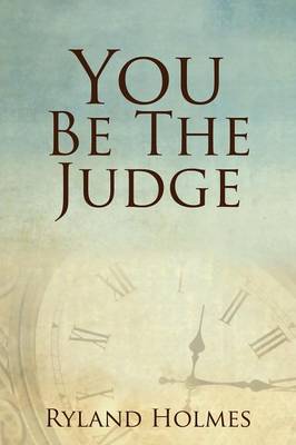 You Be the Judge (Paperback)