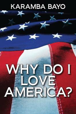 Why Do I Love America? (Paperback)