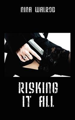 Risking It All (Paperback)