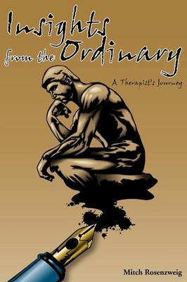 Insights from the Ordinary: A Therapist's Journey (Paperback)