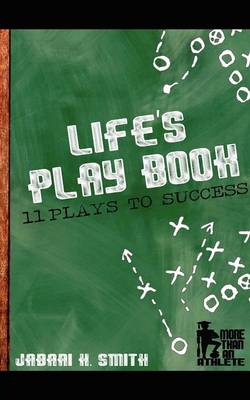 Life's Play Book: 11 Plays to Success (Paperback)