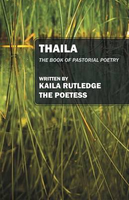 Thaila: The Book of Pastorial Poetry (Paperback)
