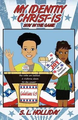 My Identity Christ-Is: Stay in the Game (Paperback)
