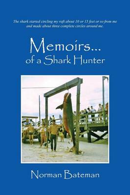 Memoirs....of a Shark Hunter (Paperback)