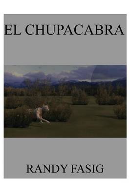 El Chupacabra (Paperback)
