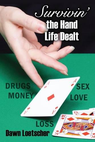 Survivin' the Hand Life Dealt (Paperback)
