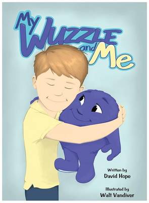My Wuzzle & Me (Hardback)