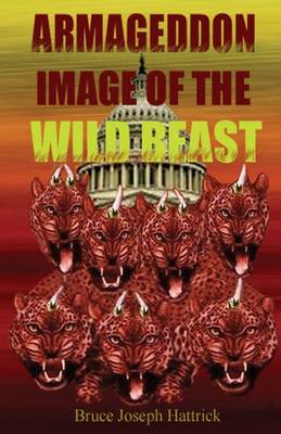 Armageddon Image of the Wild Beast (Paperback)