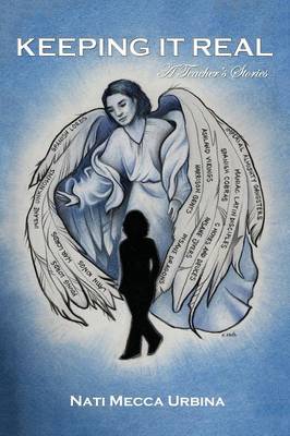 Keeping It Real a Teacher's Stories (Paperback)