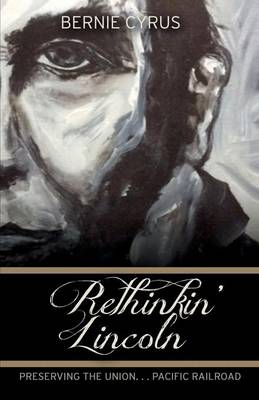 Rethinkin' Lincoln (Paperback)