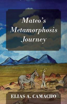 Mateo's Metamorphosis Journey (Paperback)
