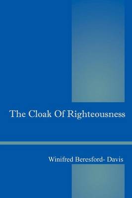 The Cloak of Righteousness (Paperback)