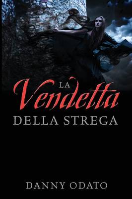 La Vendetta Della Strega (Paperback)