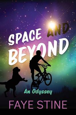 Space and Beyond: An Odyssey (Paperback)