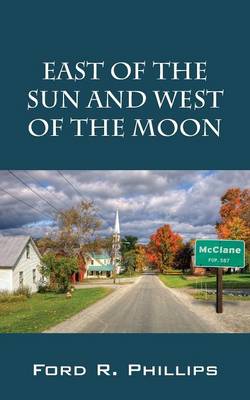 East of the Sun and West of the Moon (Paperback)