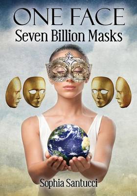 One Face Seven Billion Masks (Paperback)