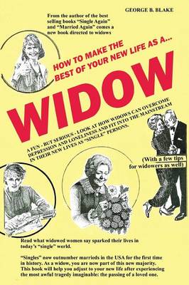 Widow: How to Make the Best of Your New Life as a... (Paperback)
