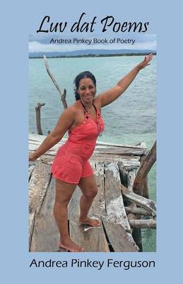 Luv DAT Poems: Andrea Pinkey Book of Poetry (Paperback)