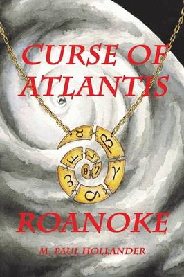 Curse of Atlantis: Roanoke (Paperback)