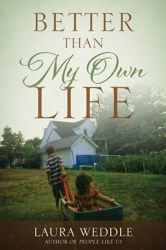 Better Than My Own Life (Paperback)