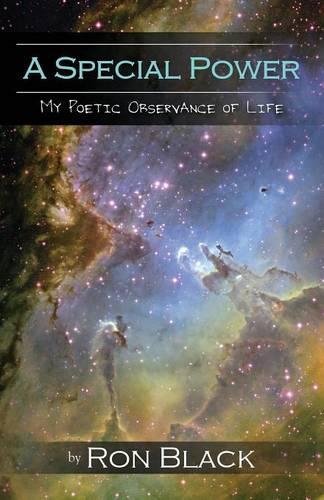 A Special Power: My Poetic Observance of Life (Paperback)