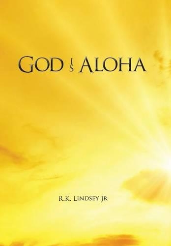 God Is Aloha (Hardback)