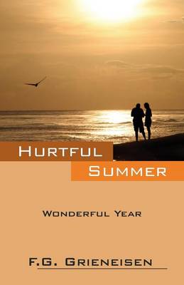 Hurtful Summer: Wonderful Year (Paperback)