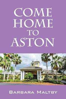 Come Home to Aston (Paperback)
